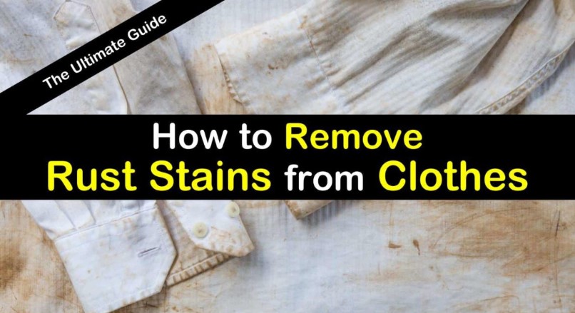 How to Remove Rust Stains From Clothing